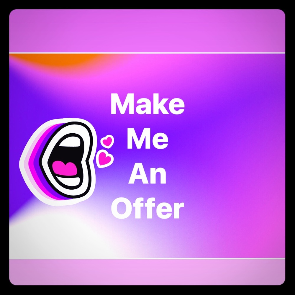 Offers accepted and encouraged!